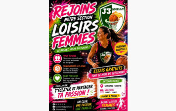 Basket Loisirs Femmes : Viens jouer sans pression au J3 Amilly !